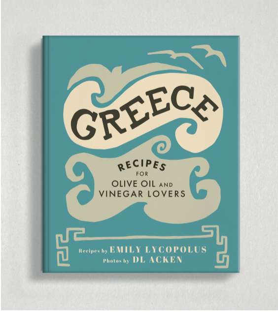 Cookbook - GREECE by Emily Lycopolus